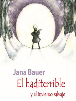 cover image of El haditerrible y el invierno salvaje